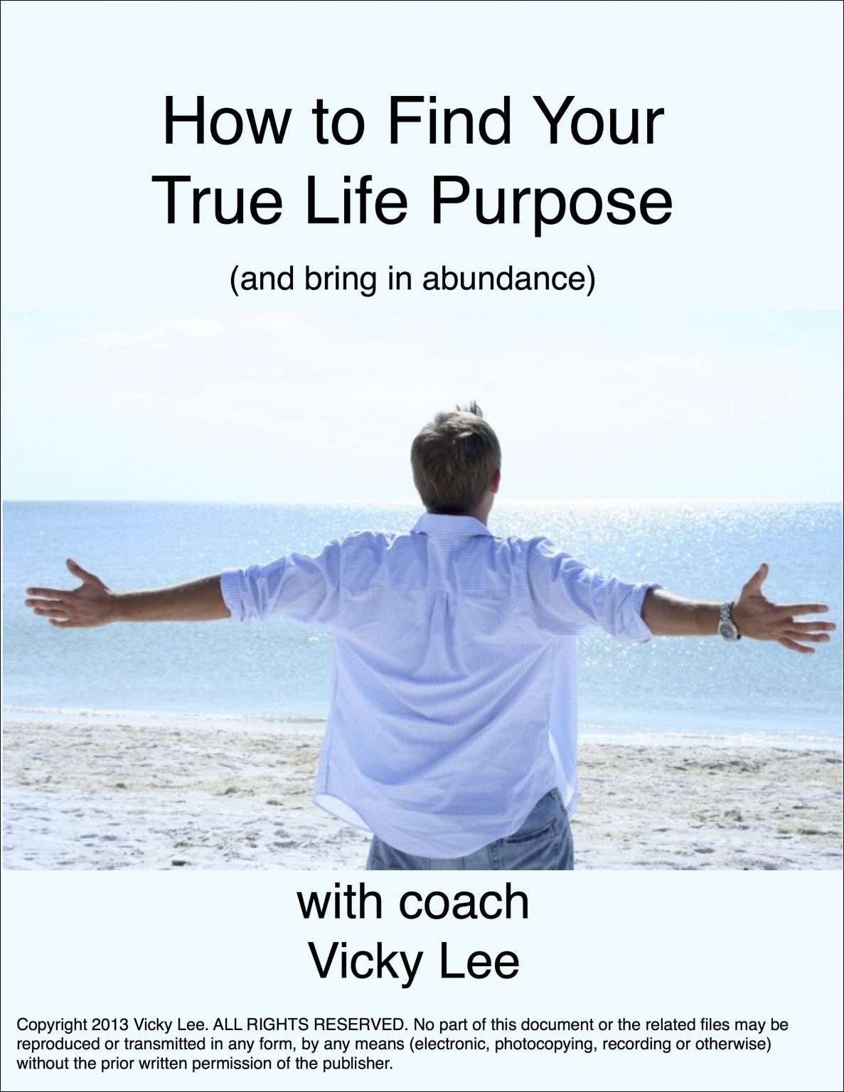 How to Find Your True Life Purpose - Meaning and Life Purpose